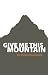 Give Me This Mountain