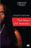 That Mean Old Yesterday