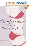 Confessions of a Working Girl