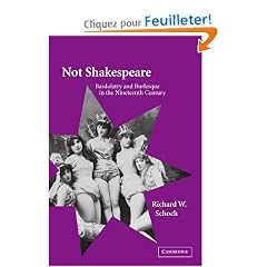 Not Shakespeare: Bardolatry and Burlesque in the Nineteenth Century