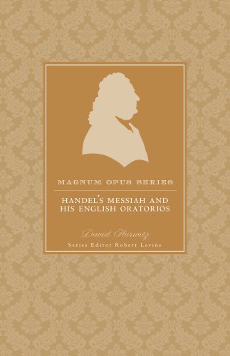 Handel's Messiah and His English Oratorios