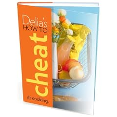 Delia's How to Cheat at Cooking