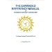 The Expanded Reference Manual of The Radiance Technique(R), Authentic Reiki(R)
