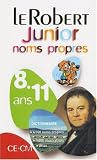Revue Editions Le Robert  / Le Robert Junior des noms propres CE-CM : 8-11 Ans