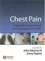 Chest Pain: Advanced Assessment and Management Skills
