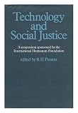 Technology and social justice : an international symposium on the social and economic teaching of the World Council of Churches from Geneva 1966 to Uppsala 1968