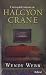 L'incroyable histoire de Halcyon Crane