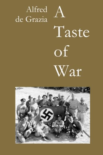 A Taste of War: Soldiering in World War II