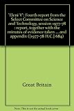 'Eleni V' : fourth report from the Select Committee on Science and Technology, session 1977-78 : report, together with the minutes of evidence taken before the General Purposes Sub-committee and appen