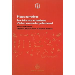 Pistes narratives Pour faire face au sentiment d'échec personnel et professionnel