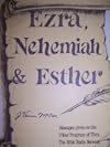 Ezra, Nehemiah & Esther - Messages Given on the 5-Year Program of Thru The Bible Radio Network (Thru The Bible Radio Network Series, 2nd Printing)