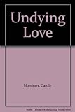 Undying love