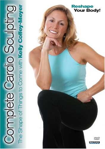The Complete Cardio Sculpting with Kelly Coffey-Meyer