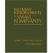 Nutrient Requirements of Small Ruminants: Sheep, Goats, Cervids, and New World Camelids (Animal Nutrition)