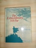 The extraordinary Mr Poe : a biography of Edgar Allan Poe