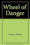 Wheel of danger