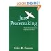 Just Peacemaking: Transforming Initiatives for Justice and Peace