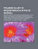 Polskie Kluby W Rozgrywkach W Pi Ce No Nej: Oks 1945 Olsztyn W Krajowych Rozgrywkach W Pi Ce No Nej