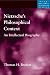 Nietzsche's Philosophical Context: An Intellectual Biography (International Nietzsche Studies)