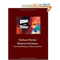 Einsteins Irrt�mer: Die Entdeckung von Raum und Zeit