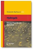 Hydrogels: Biological Properties and Applications
