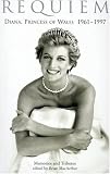 Requiem: Diana, Princess of Wales 1961-1997 - Memories and Tributes