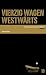 Confronta prezzi Vierzig Wagen westw�rts [Edizione: Germania]