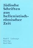 J&uuml;dische Schriften aus  hellenistisch-r&ouml;mischer Zeit (JSHRZ): Buch Tobit: 6 - Beate Ego