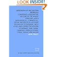 Geography of the Eastern Peninsula: comprising a descriptive outline of the whole territory, and a geographical, commercial, social and political account ... French Cochin-China, Yunan, and Malaya