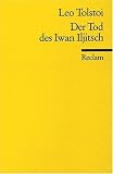 Der Tod des Iwan Jljitsch: Erz&auml;hlung - Leo N Tolstoi