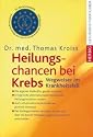 Heilungschancen bei Krebs: Wegweiser im Krankheitsfall