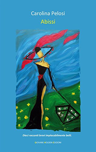 Abissi (Battitore libero) (Italian Edition)