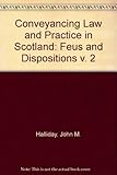 Conveyancing law and practice in Scotland