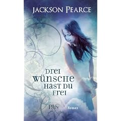 Drei W�nsche hast du frei: Roman