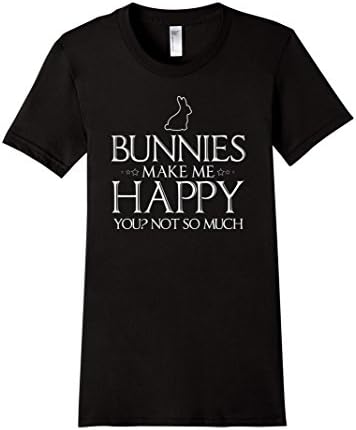 Women's Bunny Makes Me Happy You, Not So Much Tee Shirt Large Black