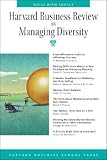 Harvard Business Review on Managing Diversity [HARVARD BUSINESS REVIEW ON MAN]