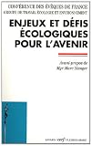 Acheter le livre Enjeux et défis écologiques pour lavenir