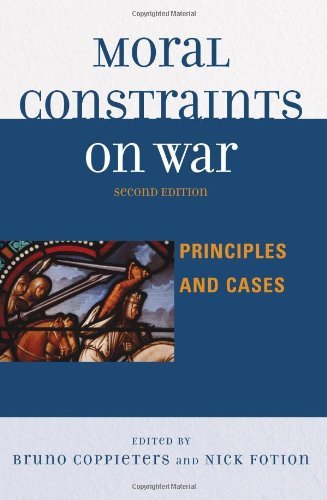 Moral Constraints on War: Principles and Cases