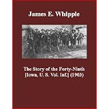 The Story of the Forty-Ninth [Iowa, U. S. Vol. Inf.] (1903)