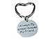 Infinity Collection Sister Keychain- Always My Sister Forever My Friend Keychain- Sister Jewelry for Little, Middle or Big Sisters