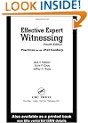 Effective Expert Witnessing, Fourth Edition: Practices for the 21st Century