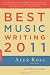 Best Music Writing 2011 (Da Capo Best Music Writing)