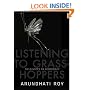 Listening to Grasshoppers: Field Notes on Democracy