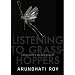 Listening to Grasshoppers: Field Notes on Democracy