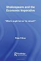 Shakespeare and the Economic Imperative (Studies in Major Literary Authors)