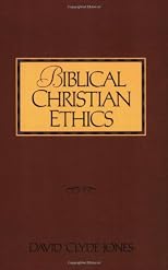 Biblical Christian Ethics
