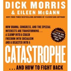 Catastrophe Abridged on 5 CDs [6 Hours](How Obama, Congress, and the Special Interests are transforming a slump into a crash…and how to avoid it)