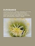 Eurodance: 2 Unlimited, Milk Inc., Cerrone, Vengaboys, Kate Ryan, Ch!pz, Lasgo, Ace of Base, Sash!, Basshunter, Cascada, Sylver, Eiffel 65 (Dutch Edition)
