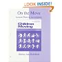 On the Move: Lesson Plans to accompany Children Moving