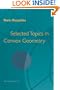 Selected Topics in Convex Geometry